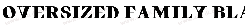 OVERSIZED FAMILY BLA字体转换